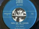 rare cali soul doo-wop 7” LITTLE SAMMY Can You Love Me Papa Did The Chicken VG+