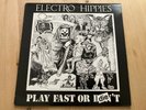 Electro Hippies - Play Fast Or Die LP Vinyl Necrosis Records NECRO 001 Reissue