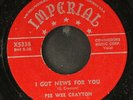 PEE WEE CRAYTON: i got news for you / my idea about you IMPERIAL 7