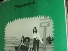 THUNDERDUK LP HARD ROCK PSYCHEDELIC  VG+ 1996 REISSUE OF 1972-74 RECORDINGS VG+