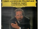 Franz Liszt Lazar Berman‎ LP Year Model De Pelerinage - Troisieme Annee New