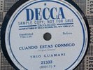 Trio Guamani-Cuando Estas Conmigo/Vuelva Decca 78 Sample NM Ranchera/Bolero 50's