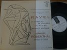 MANUEL ROSENTHAL / RAVEL symphonic works vol.4 menuet antique  / VEGA C 30 A 199
