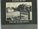 Talking Heads - Take me to the river 2 x 7