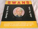 Swans Body To Body Job To Job UK 1991 Vinyl LP Young God To Be Kind Soundtracks