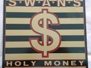 Swans Holy Money 1986 UK Vinyl LP NEAR-AS-NEW To Be Kind The Seer White Light