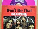 Geordie – Don't Do That - 7