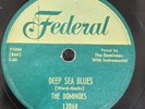 78 RPM Deep Sea Blues Have Mercy Baby The Dominoes Federal 12068 A18