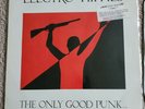 LP Electro Hippies - the Only Good Punk Is a Dead One
