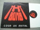 Mini LP H Bomb Coup de Metal Rave On French Metal