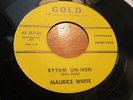 MAURICE WHITE RYTHM UN HUH / DO FOR ME 45 7