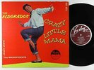 Eldorados (El Dorados) - Crazy Little Mama LP - Vee Jay Mono DG