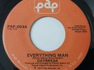 Daybreak - Everything Man / I Need Love - Rare Soul 45  - 1977 PAP   LISTEN