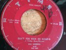 HEAR -1959 IND ROCKABILLY - BILL SHERRELL - DON'T YOU ROCK ME DADDY-O - TYME