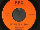 JERRY & LANDSLIDES: get off of my roof / green fire PPX 7