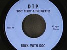 DOC TERRY & PIRATES: rock with doc / who do blues D.T.P. 7