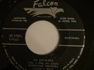 HERMANAS MENDOZA - La Jacalera - RARE RANCHERA 45 falcon