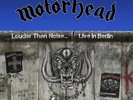 MOTÖRHEAD - LOUDER THAN NOISE...LIVE IN BERLIN  2 VINYL LP NEUF