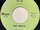 WEST MINIST'R My Life OBSCURE GARAGE HARD ROCK 45 *hear*