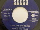 CORTIJO Y SU COMBO Ismael Rivera Caballero Que Latin Bomba Calypso Seeco 45