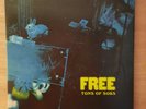 Free - Tons Of Sobs. Vinyl.