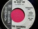 THE CASANOVA TWO  We Got to Keep On / I Was a Fool Promo 45 rpm Early Bird 49658
