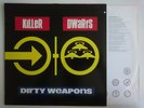 KILLER DWARFS DIRTY WEAPONS EPIC 465908 1 RUSS DWARF HEAVY METAL INNER