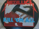 METALLICA Kill Em All 12''  PICTURE DISC Music For Nations