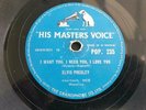 ELVIS PRESLEY I WANT YOU I NEED YOU I LOVE YOU 1956 UK PRESS 78 RPM RECORD