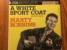 45 RPM Marty Robbins COLUMBIA EP 2134 White Sport Coat ROCKABILLY VG++