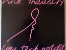 PINK INDUSTRY – Low Technology - Zulu Records UK 1983 - Zulu #2 - Vinyl LP