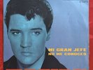 ELVIS PRESLEY Rare Spanish “Mi Gran Jefe/No Me Conoces RCA 45 Rpm