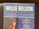 WILLIE NELSON AND THEN I WROTE LP RECORD Rare ORIGINAL1962 LST 7239 VG/VG+