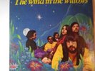 THE WIND AND THE WILLOWS. (DEBBIE HARRY) VG+ COVER Little BENT ,STAINS water...