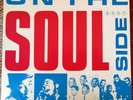 VARIOUS ARTISTS*ON THE SOUL SIDE*R&B*NORTHERN SOUL*KENT