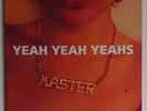 YEAH YEAH YEAHS Master Limited Edition 12