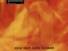 Nine Inch Nails - Broken - 180 Gram Vinyl Album SEALED Industrial Record