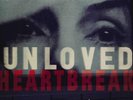 Unloved Heartbreak (Vinyl) 12