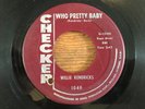 WILLIE KENDRICKS 45 rpm record - WHO PRETTY BABY / LET ME KNOW - Kendrick