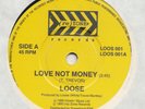 STREET  SOUL --   LOOSE -- LOVE NOT MONEY   --  UK 7