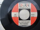 THE DYNAMICS Yes I Love You Baby/Soul Sloopy US Laurie Classic Northern Soul