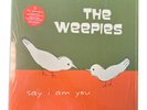 THE WEEPIES - LP - say i am you NM/NM Orange Vinyl