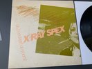 XRAY SPEX X-RAY SPEX AUSTRALIAN 7” OH BONDAGE UP YOURS - MISSING LINK