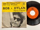 Bob Dylan 45 + Sleeve Can You Please Crawl Out Your Window Import