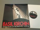 BASIL KIRCHIN - ABSTRACTIONS OF THE INDUSTRIAL NORTH - TRUNK RECORDS LP TOP NM