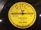 LITTLE MILTON SUN 200 If You Love Me/Alone And Blue MEMPHIS BLUES ON SUN 78 EXC