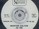 MARTINE DALTON 45 Sad Song UNITED ARTISTS promo SOUL rare