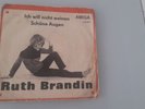 Ruth Brandin  Ich will nicht weinen / Schöne Augen  Amiga Single 450  594 / 1966