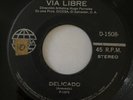 VIA LIBRE - Delicado / LATIN FUNK COSTA RICA 45 Soul