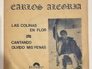 CARLOS ALEGRIA - Cantando Olvido Mis Penas / LATIN SOUL FUNK CHILE 45